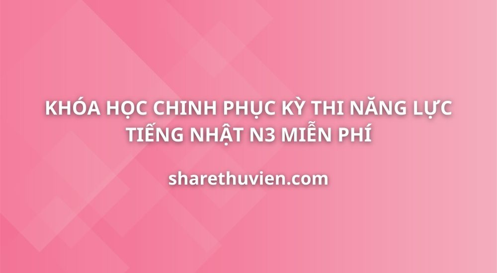 chinh-phuc-ky-thi-nang-luc-tieng-nhat-n3