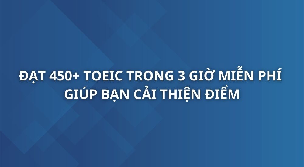 dat-450-toeic-trong-3-gio
