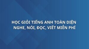 hoc-gioi-tieng-anh-toan-dien-nghe-noi-doc-viet