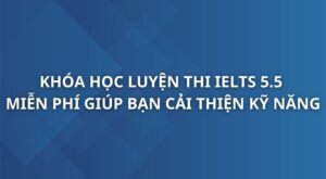 khoa-hoc-luyen-thi-ielts-5-5