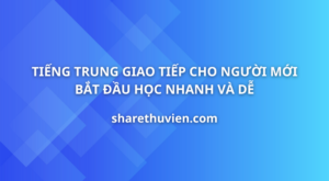 thumbnail-tieng-trung-giao-tiep-cho-nguoi-moi